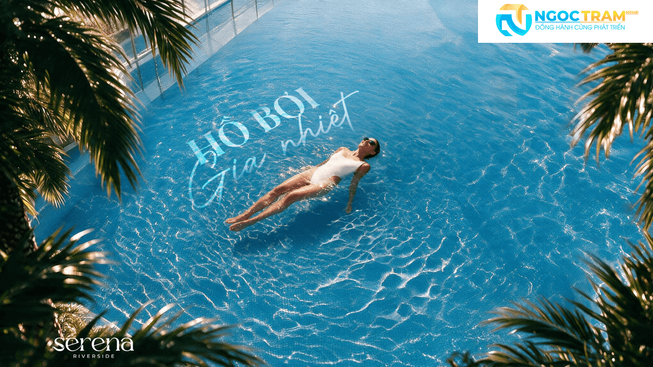 Hồ bơi gia nhiệt chăm sóc sức khỏe tại dự án Serena Riverside