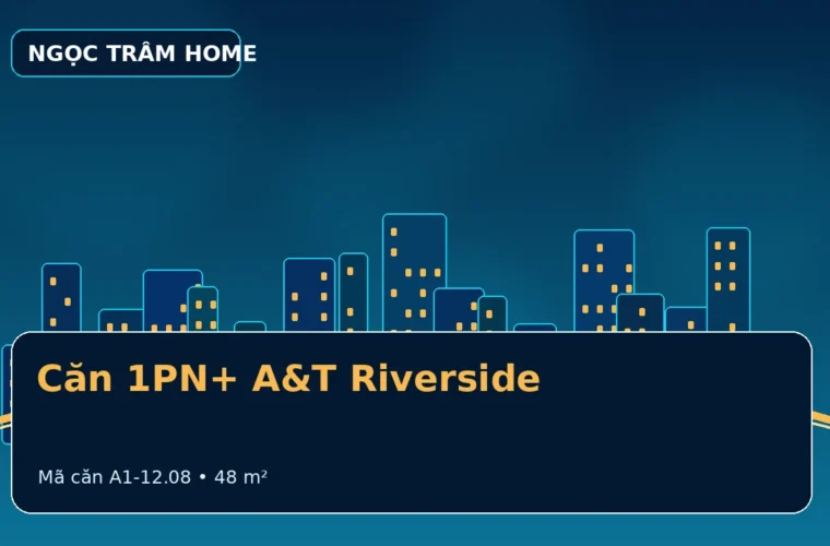 Căn 1PN+ A&T Riverside – A1-12.08