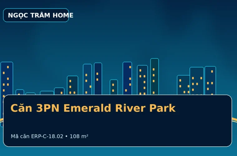Căn 3PN The Emerald River Park – ERP-C-18.02