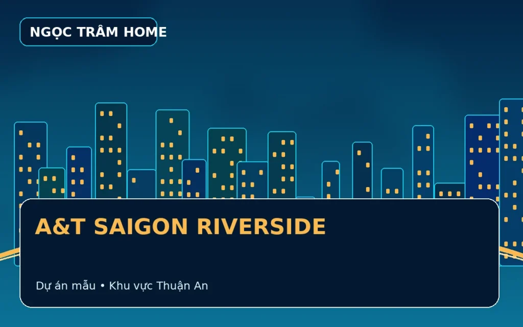 A&T SAIGON RIVERSIDE