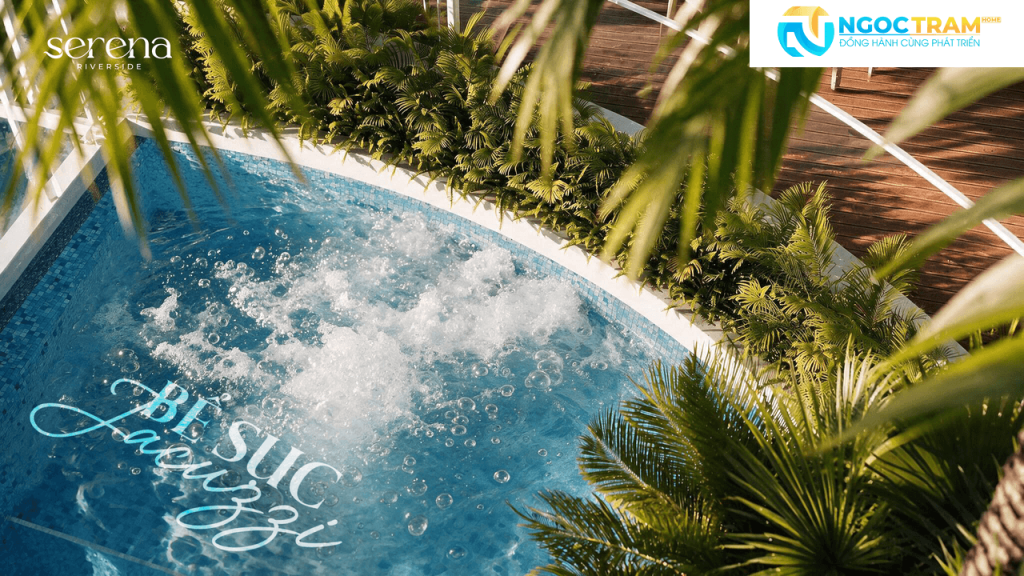 Bể sục Jacuzzi chăm sóc sức khỏe tại dự án căn hộ Serena Riverside